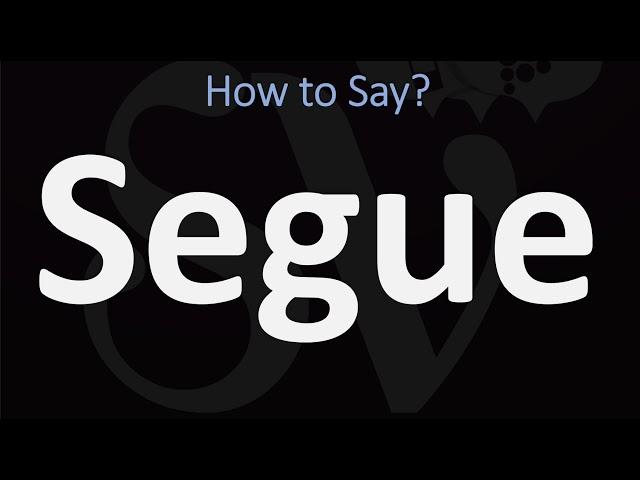 How to Pronounce Segue? (CORRECTLY) | Meaning, Origin, & Pronunciation Guide