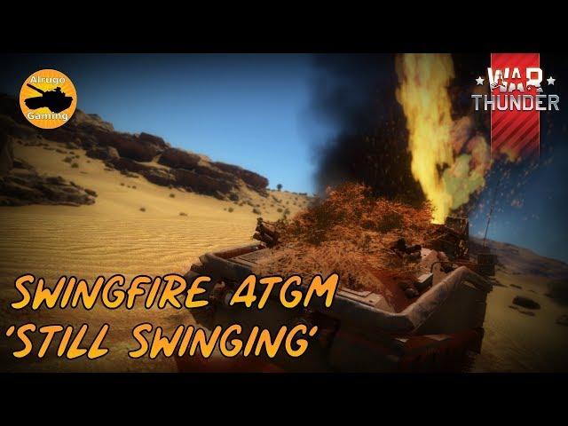 'Still Swinging' - War Thunder - Swingfire ATGM Montage