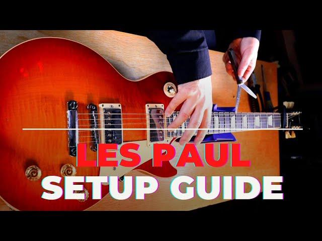 This is How I Set Up my Les Paul - Neck relief, action and intonation.