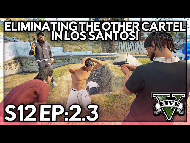 Episode 2.3: Eliminating The Other Cartel In Los Santos! | GTA RP | GWRP V1