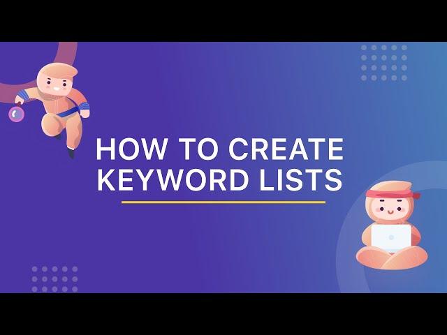 How to Create Keyword Lists in SERPed.net 