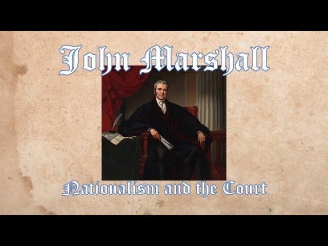 The Supreme Court: John Marshall & Judicial Review