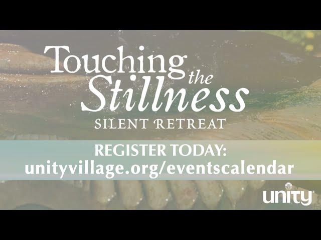 Touching the Stillness - Silent Retreat