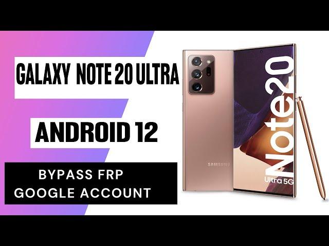 How to Bypass Google Account on Samsung Galaxy Note 20 Ultra