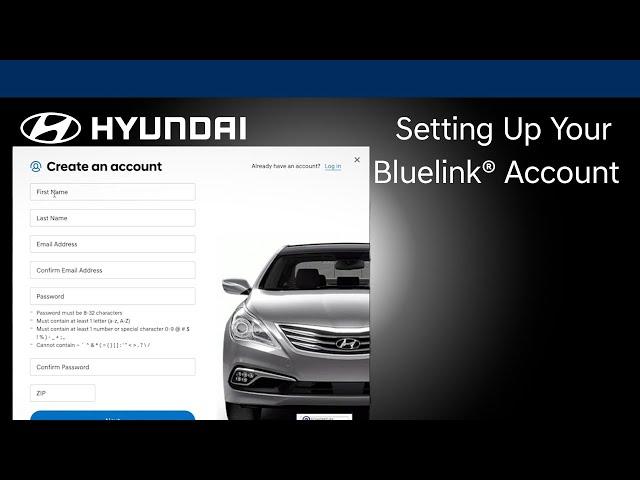 Setting Up Your Bluelink® Account | Bluelink® | Hyundai