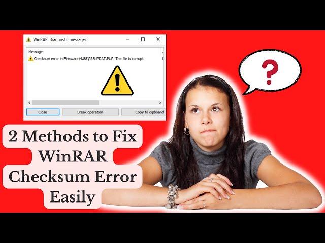 How to fix checksum error in WinRAR extraction Easily