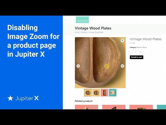 Disabling Image Zoom for a product page in Jupiter X