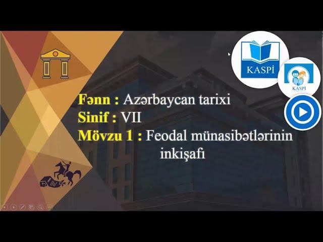 Azərbaycan tarixi 7-ci sinif - Feodal münasibətlərinin inkişafı (I Hissə)