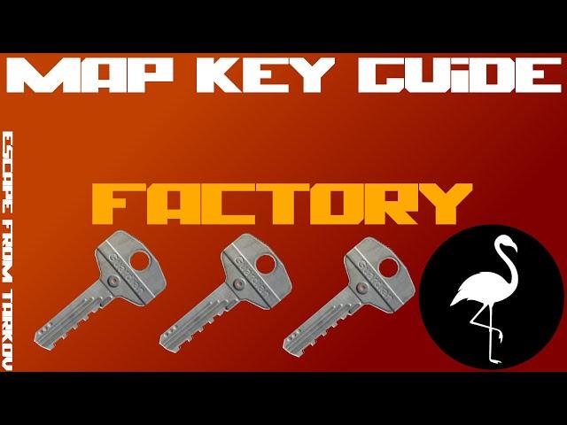 Map Key Guide - Factory (Escape from Tarkov 12.10.2)