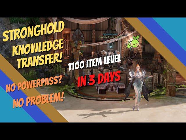 Level Up FAST 1100 Item Level In 3 Days | Stronghold Knowledge Transfer | Lost Ark