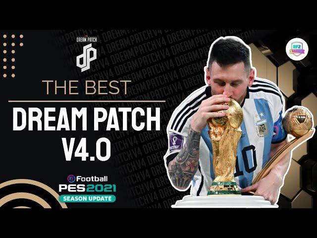 DREAM PATCH V4.0 || THE BEST PATCH EVER || PES 2021