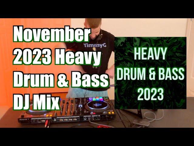 November 2023 Heavy Drum & Bass Mix - TimmyG