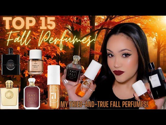 MY TOP 15 TRIED AND TRUE FALL PERFUMES! 2024 | MY MUST HAVE FALL FRAGRANCES ! | AMY GLAM 