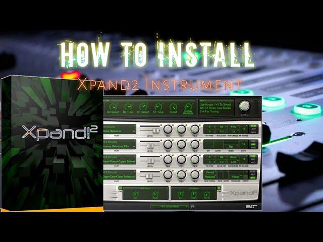 How to Install Xpand2