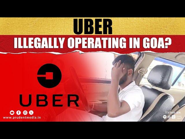 Uber Illegally Operating In Goa?