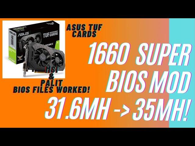 1660 Super Bios Mod Results | 31.7mh to 35mh | ASUS TUF