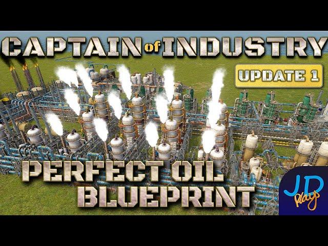 The PERFECT Oil Build & Blueprint  Blueprint Captain of Industry    Walkthrough, Guide & Tips