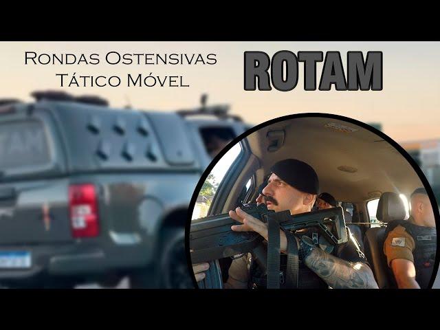 ROTAM | Rondas Ostensivas Tático Móvel