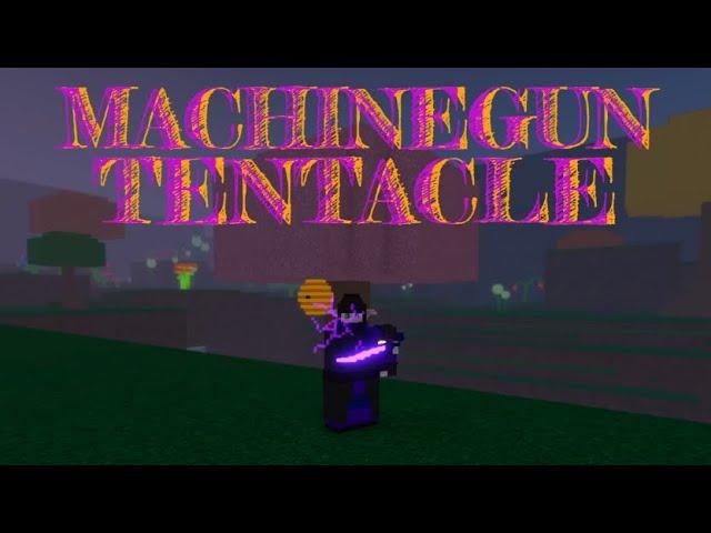 0 Sec Weapon Art Cd / Machinegun Tentacle Build [Voxlblade]