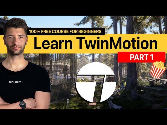 Twinmotion 2023 Beginners Course: Part 1