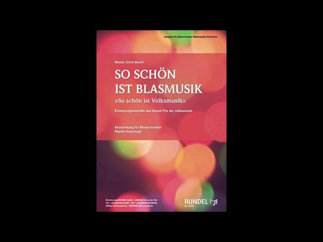 So schön ist Blasmusik | Erich Becht | arr. Martin Scharnagl