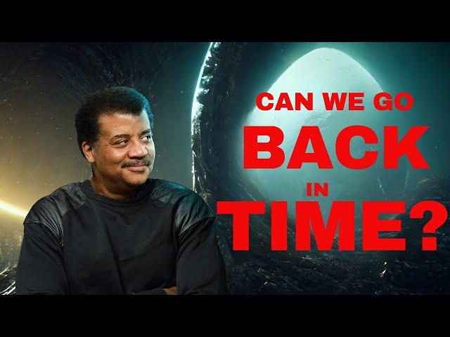 Neil deGrasse Tyson - Can We Go Back in Time Using a SpaceTime Machine?