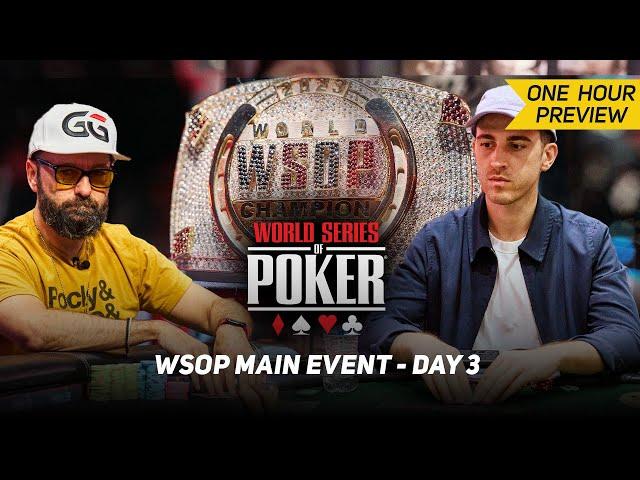 WSOP Main Event Day 3 with Daniel Negreanu & Koray Aldemir [PREVIEW]