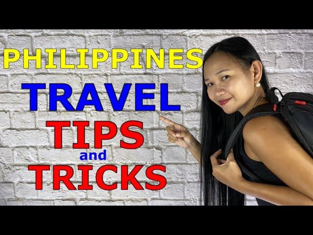 Travel Tips, Tricks, and Strategies | (for the Philippines)