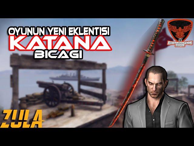 OYUNA YENİ EKLENEN `KATANA` | YENİ BIÇAK | ZULA