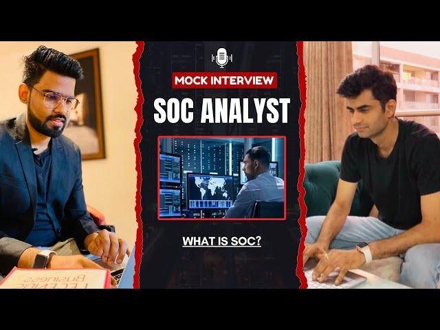 Mock Interview | SOC Analyst | What is SOC? | Rajneesh Gupta & Jaimin Pathak