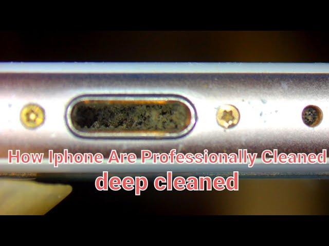 How iphone Are Professionally Cleaned | Deep Cleaned