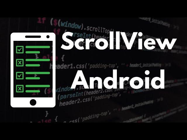 How to Implement ScrollView in Android