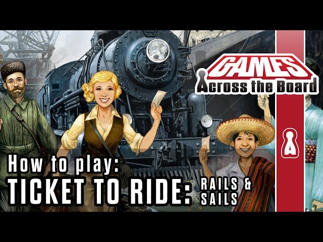 Ticket to Ride: Rails & Sails – The Rules