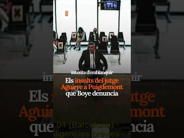 Els insults del jutge Aguirre a #Puigdemont que Boye ha denunciat. #VilaWeb