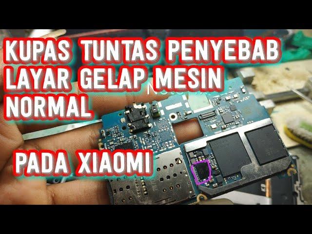 Light Solutions Redmi note 4X - Atasi Layar Gelap MESIN Normal All Xiaomi - #Lightsolution #Xiaomi