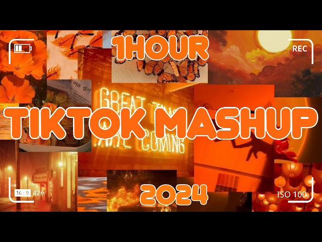 (1HOUR)TikTok Mashup 2024 (Not Clean)