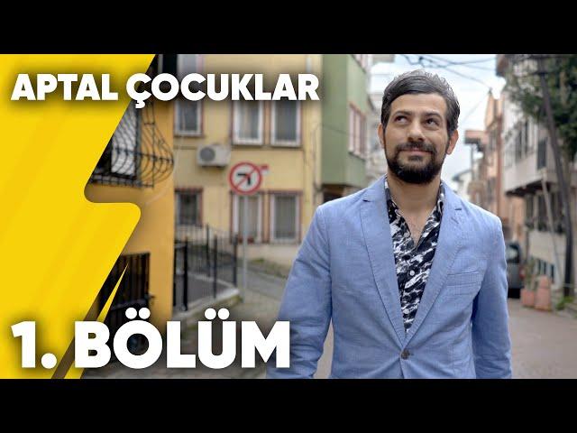 Aptal Çocuklar | 1. Bölüm | Delivizyon