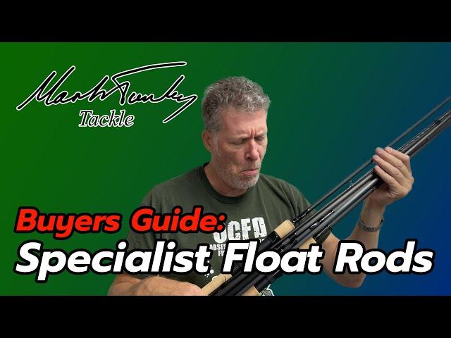 Buyers Guide to Specialist Float Rods by MarkTunley 09/23