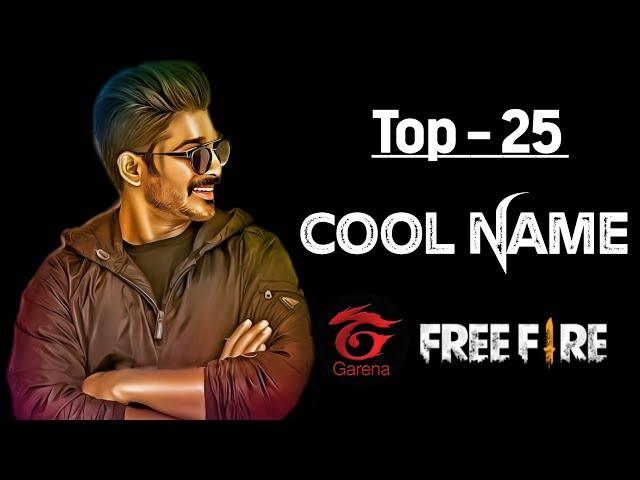 Top 25 Cool Nickname For Free Fire || Free Fire Nickname [ Part - 13 ]