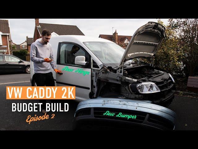 VW Caddy 2K Budget Build | Door Hinge & VW Touran Bumper | Episode 2