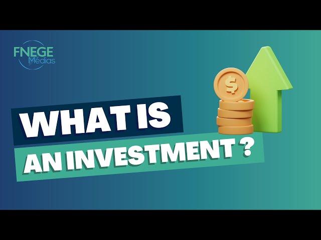 What is an investement?