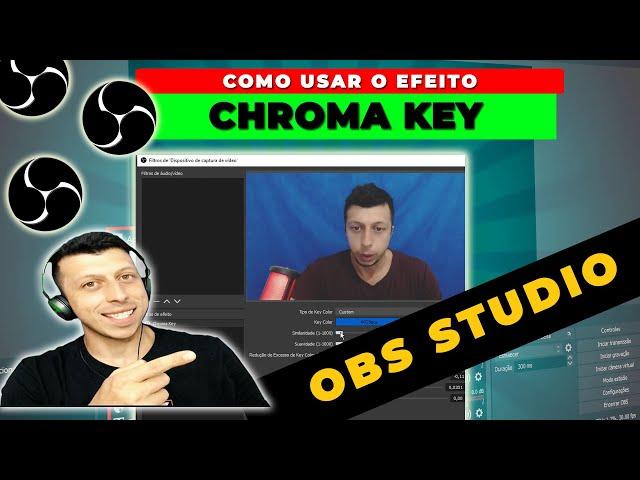 Como Usar o Chroma Key no OBS Studio