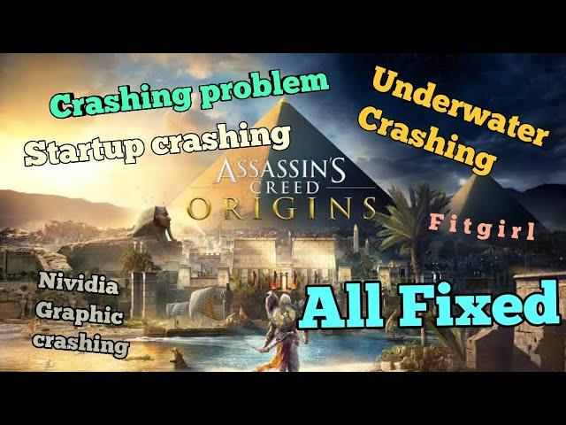 Assassin's Creed Origin crashing problem solution || Fixed all crashes