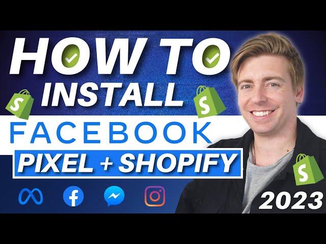 How to Install Facebook Pixel on Shopify in 5 minutes Updated for 2024