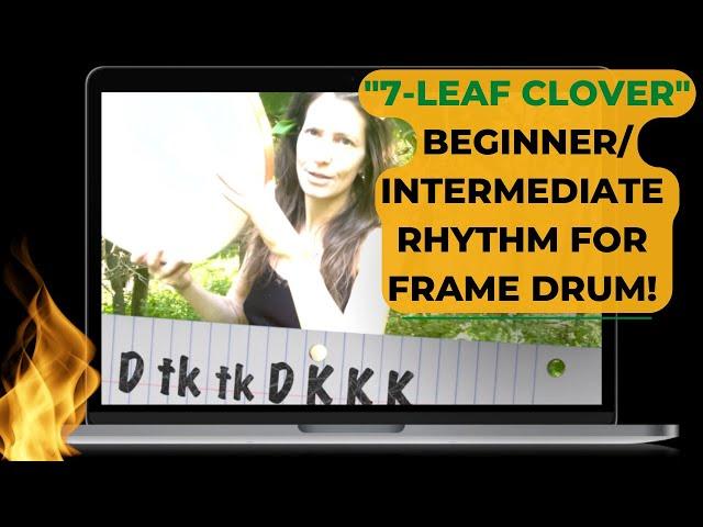 ️ Beginner- Intermediate Frame Drum Instructional: Learn the "7-Leaf Clover" Rhythm | Marla Leigh