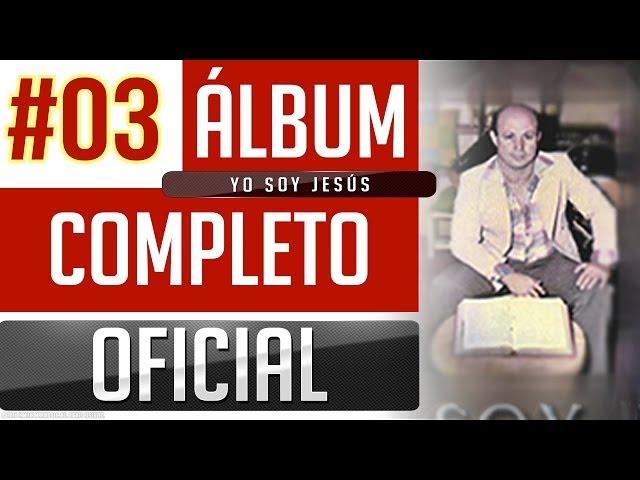 Marino #03 - Yo Soy Jesus [Album Completo Oficial]