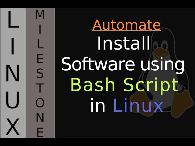 Automate  - Install Software using Bash Script in Linux