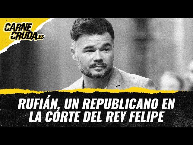 T11x53 - Rufián: un republicano en la corte del Rey Felipe (CARNE CRUDA)