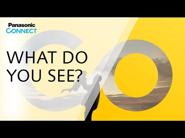 Panasonic Connect - What do you see