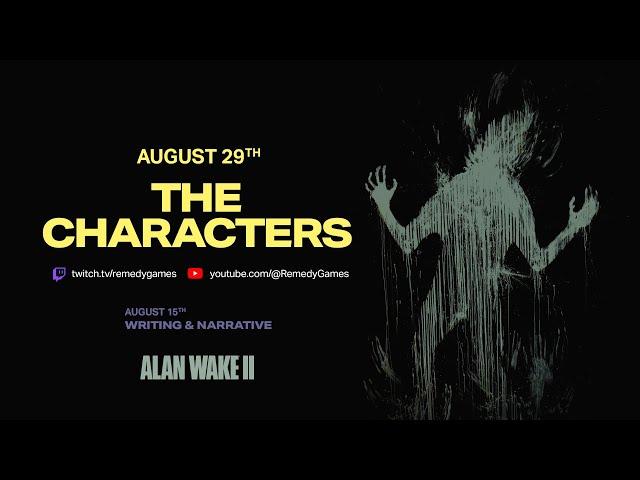 Alan Wake 2: Dev Stream Episode 6 - The Characters